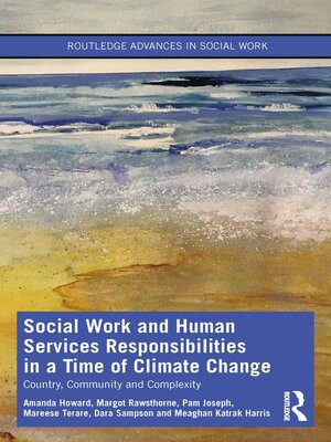 cover image of Social Work and Human Services Responsibilities in a Time of Climate Change